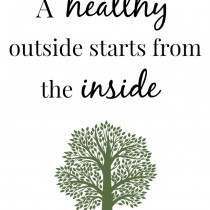 A Healthy Outside Starts from the Inside