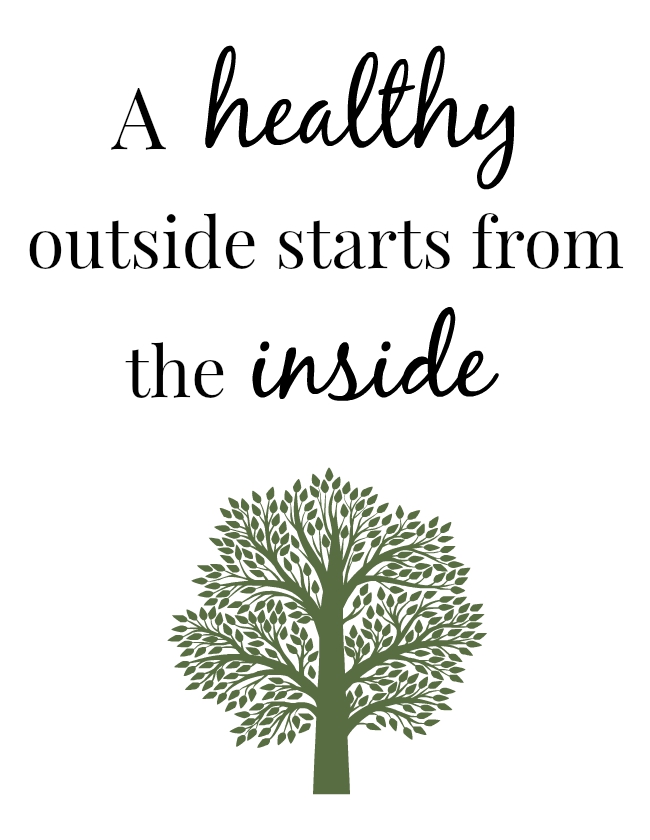 A Healthy Outside Starts from the Inside